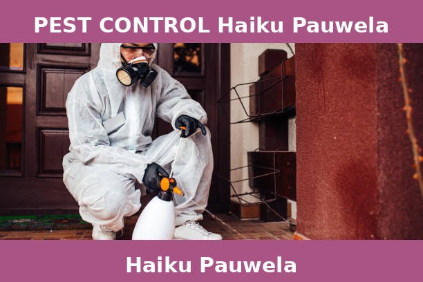 PEST CONTROL Haiku Pauwela